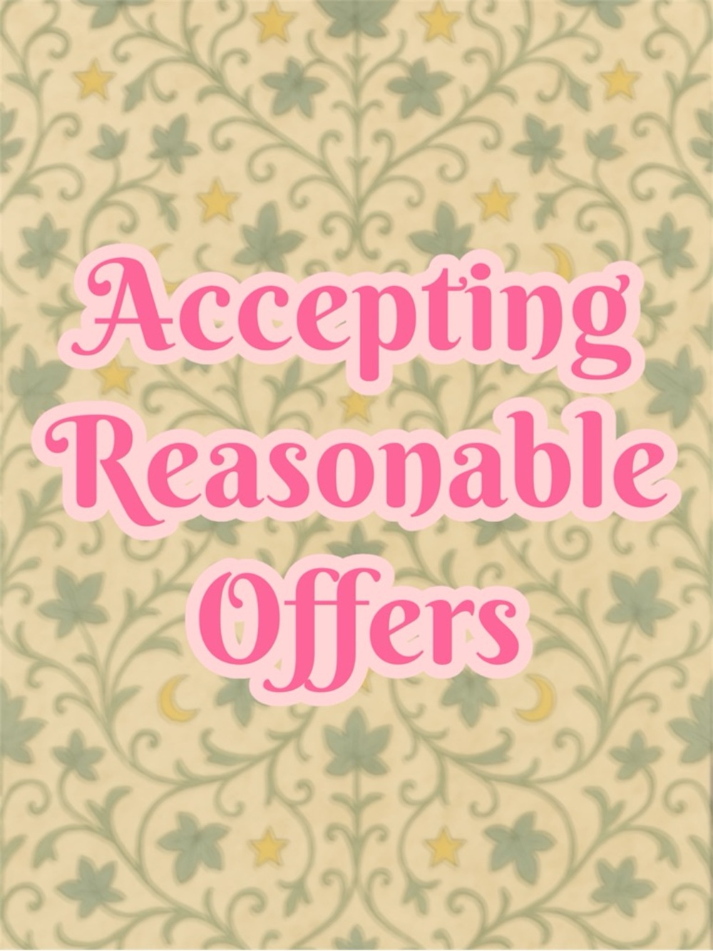 Reasonable Offers Accepted!